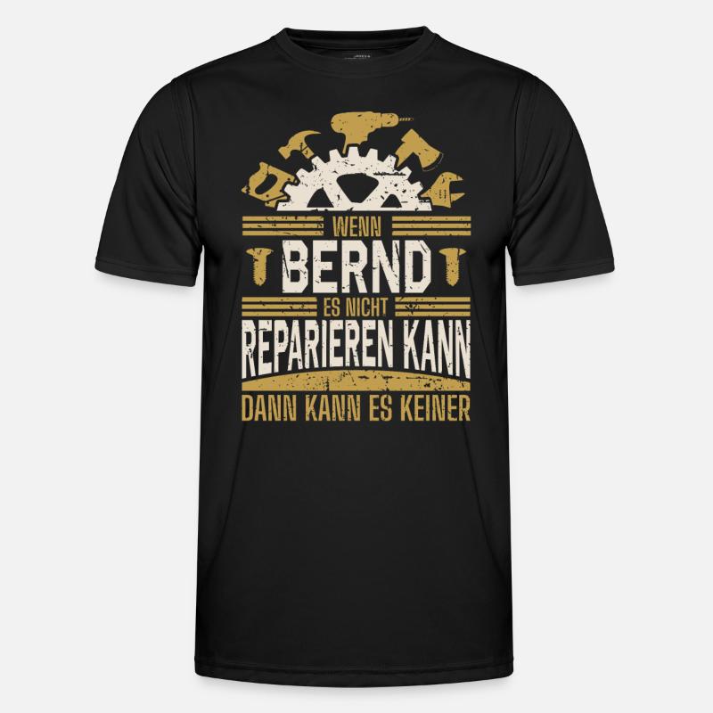 Bernd Name Geschenk Geburtstag Männer Funktions-T-Shirt