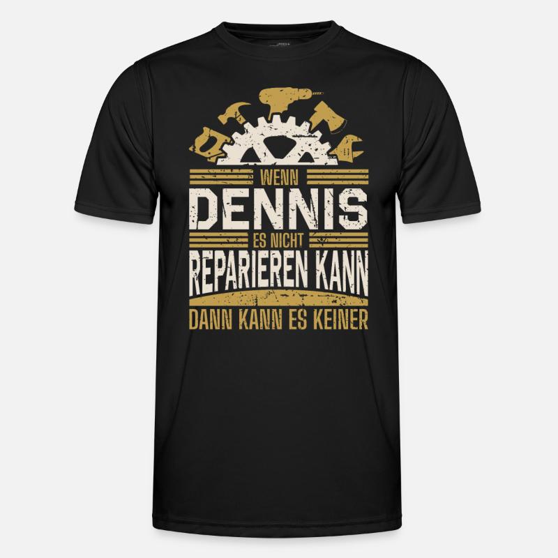 Dennis Name Geschenk Geburtstag Männer Funktions-T-Shirt