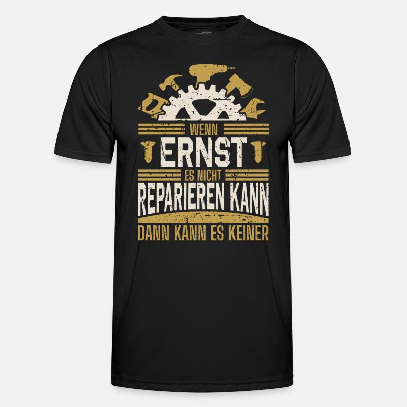 Ernst Name Geschenk Geburtstag Männer Funktions-T-Shirt