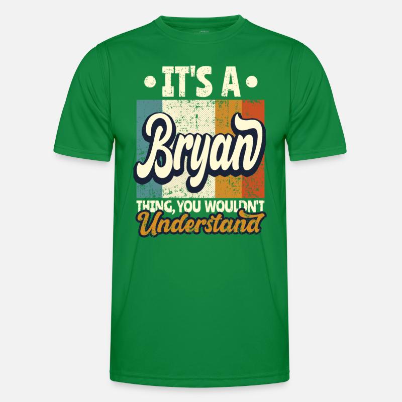 Name Bryan Geschenk Geburtstag Spruch Männer Funktions-T-Shirt