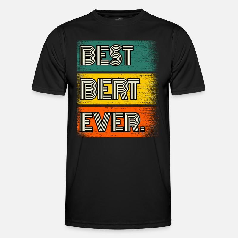 Bert Name Geschenk Spruch Lustig - Männer Funktions-T-Shirt - Schwarz
