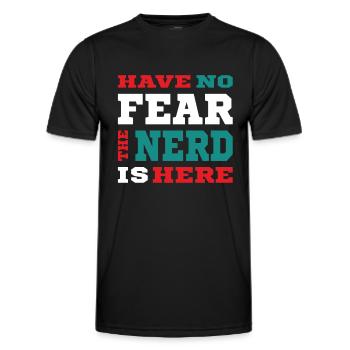 Have no Fear the Nerd is here - Nerdy Design - Men's Functional T-Shirt - black - Front - AI Model Male 178 dark (178cm)