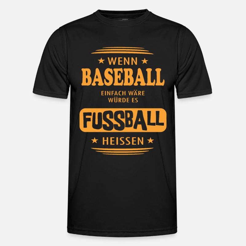 Wenn Baseball einfach wäre - Männer Funktions-T-Shirt - Schwarz