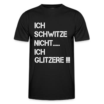 Ich schwitze nicht ich glitzere - Männer Funktions-T-Shirt - Schwarz - Vorne - AI Model Male 178 dark (178cm)