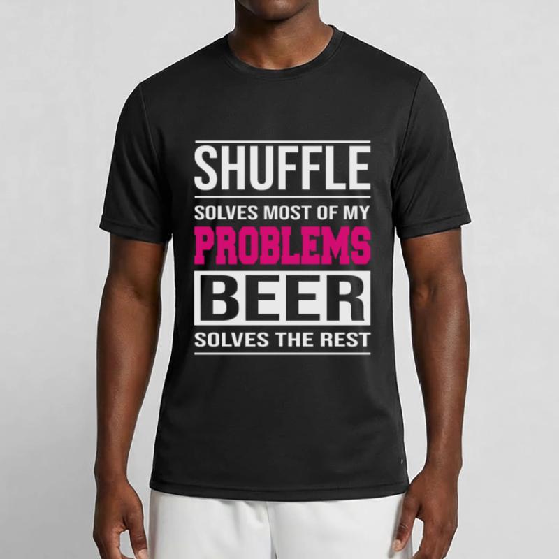 Shuffle solves problems, beer solves the rest Men's Functional T-Shirt