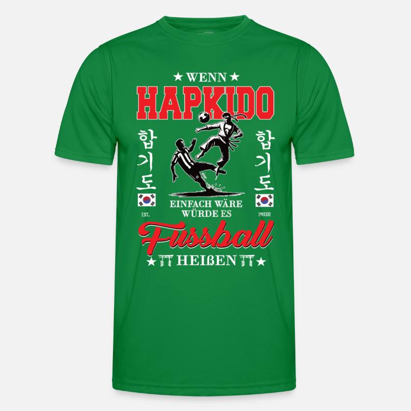 Wenn Hapkido einfach wäre Männer Funktions-T-Shirt