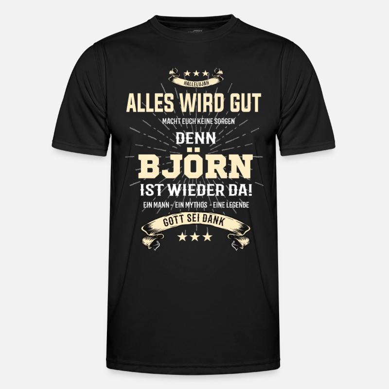 Alles wird gut denn Björn Ist da Outfit - Männer Funktions-T-Shirt - Schwarz