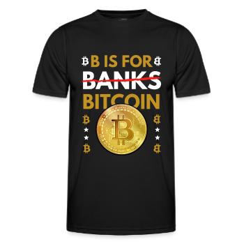 B is for Bitcoin not Banks - Men's Functional T-Shirt - black - Front - AI Model Male 178 dark (178cm)