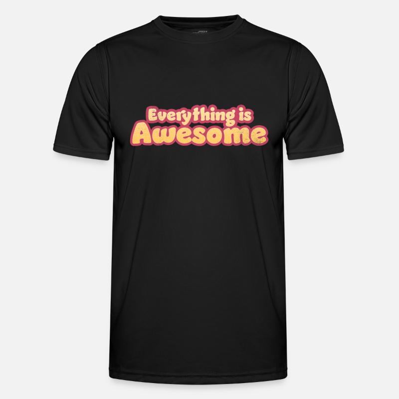 Everything is Awesome - Men's Functional T-Shirt - black