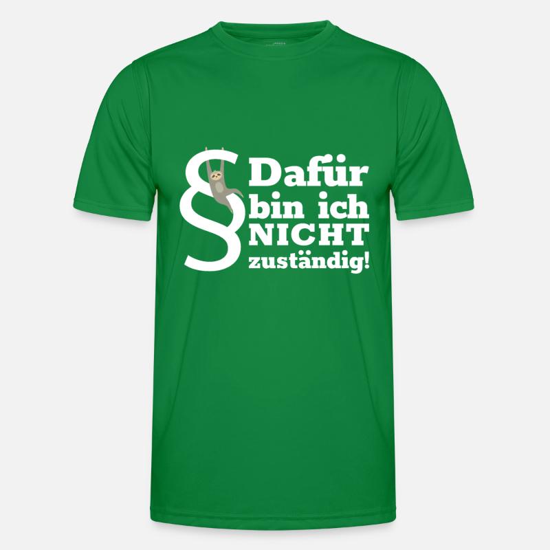 Dafür Bin Ich Nicht Zuständig Beamter Lebenszeit Männer Funktions-T-Shirt