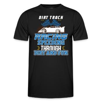 Dirt Track Racing Fast And Dirty Racing Fan Race - Men's Functional T-Shirt - black - Front - AI Model Male 178 dark (178cm)