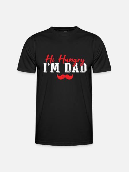 Hi Hungry I'm Dad - Men's Functional T-Shirt - black