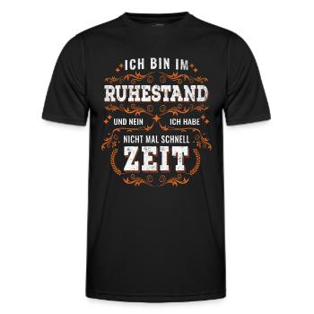 I am retired Retirement Pension Pensioner - Men's Functional T-Shirt - black - Front - AI Model Male 178 dark (178cm)