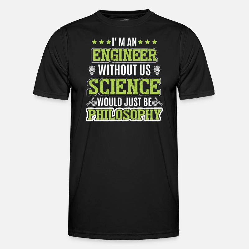 Funny Engineer Quote Engineering Men's Functional T-Shirt