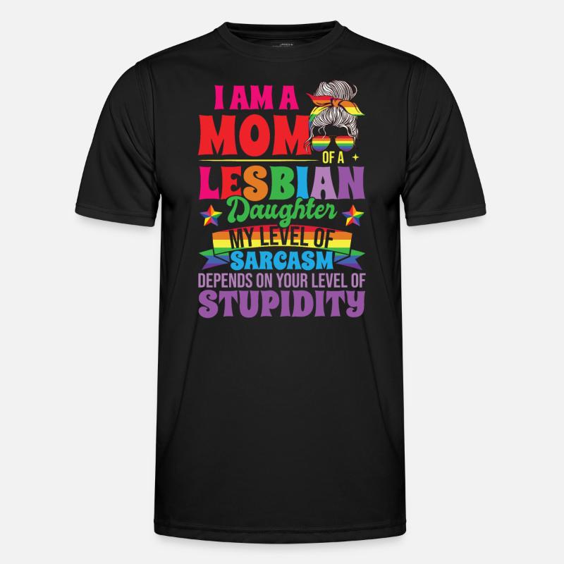 Ich bin Mutter einer lesbischen Tochter - Männer Funktions-T-Shirt - Schwarz