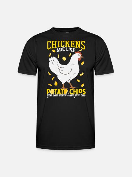 Chickens Are Like Potato Chips - Men's Functional T-Shirt - black