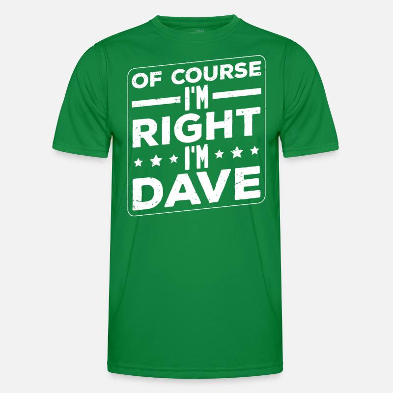 Ich bin Dave Männer Funktions-T-Shirt