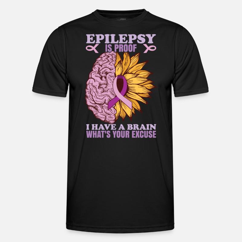 Epilepsie ist der Beweis - Männer Funktions-T-Shirt - Schwarz