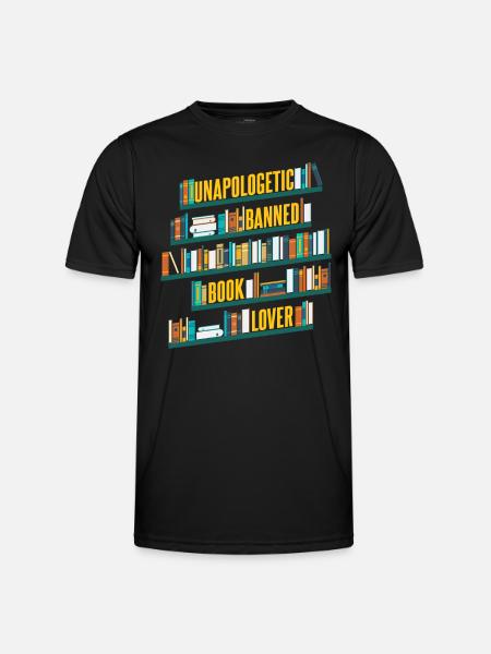 Unapologetic Banned Book Lover - Men's Functional T-Shirt - black
