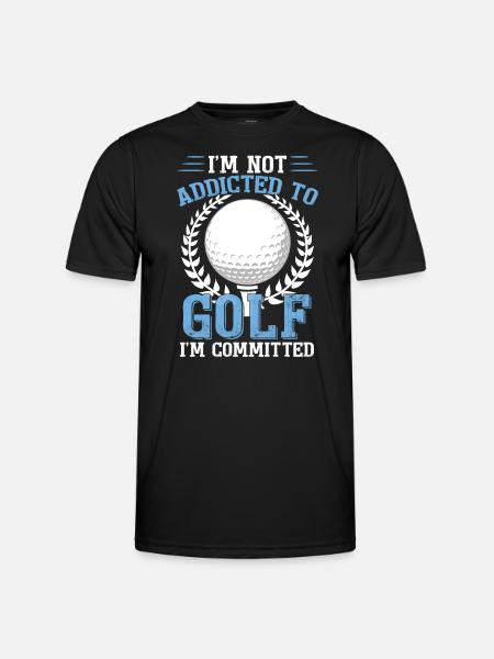 I'm Not Addicted To Golf - Men's Functional T-Shirt - black