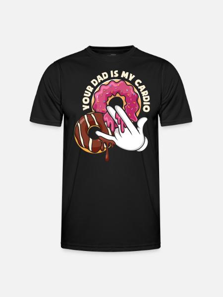 Your Dad Is My Cardio Donut Funny - Men's Functional T-Shirt - black
