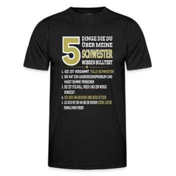5 Dinge Die Du Über Meine Schwester Wissen Sollst - Männer Funktions-T-Shirt - Schwarz - Vorne - AI Model Male 178 dark (178cm)