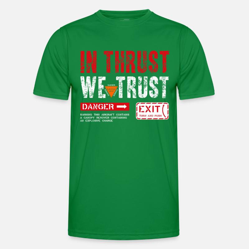 IN THRUST WE TRUST Männer Funktions-T-Shirt