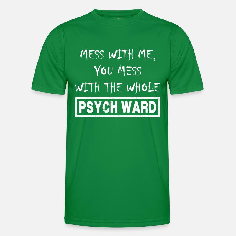 Mess With Me. Men's Functional T-Shirt