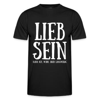 Lieb sein kann ich wäre aber langweilig - Männer Funktions-T-Shirt - Schwarz - Vorne - AI Model Male 178 dark (178cm)