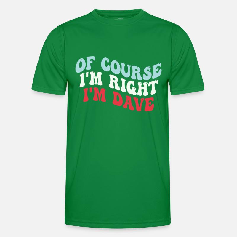 Ich bin Dave Männer Funktions-T-Shirt