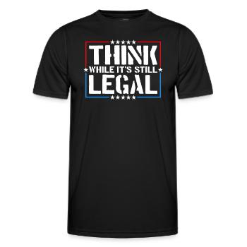 Think While It's Still Legal Critical Thinking - Men's Functional T-Shirt - black - Front - AI Model Male 178 dark (178cm)