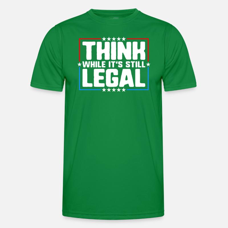 Think While It's Still Legal Critical Thinking Men's Functional T-Shirt
