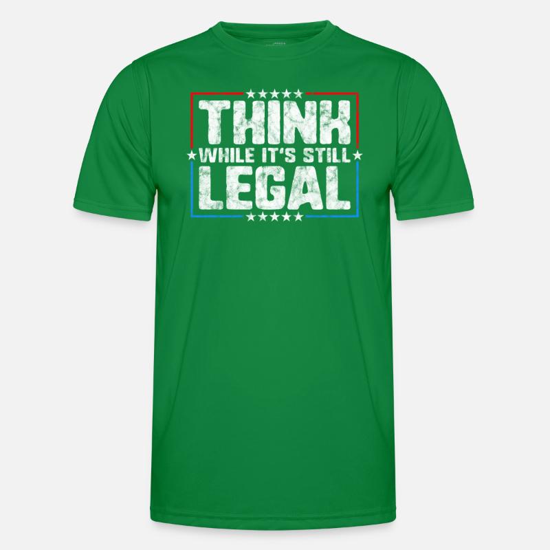 Think While It's Still Legal Critical Thinking Men's Functional T-Shirt