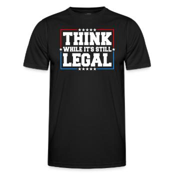 Think While It's Still Legal Critical Thinking - Men's Functional T-Shirt - black - Front - AI Model Male 178 dark (178cm)