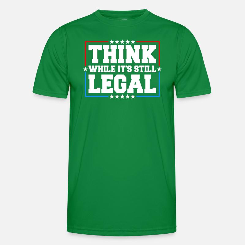 Think While It's Still Legal Critical Thinking Men's Functional T-Shirt