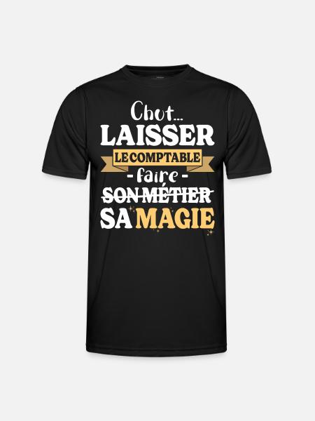 Comptable Fait Sa Magie Humour Compta - T-shirt sport Homme - noir
