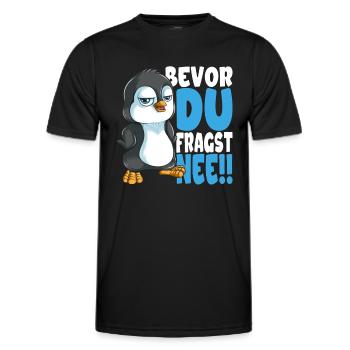 Bevor du fragst nee mir egal Pinguine - Männer Funktions-T-Shirt - Schwarz - Vorne - AI Model Male 178 dark (178cm)