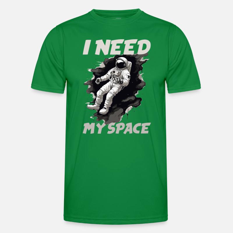 Spaceman i need my Space Männer Funktions-T-Shirt