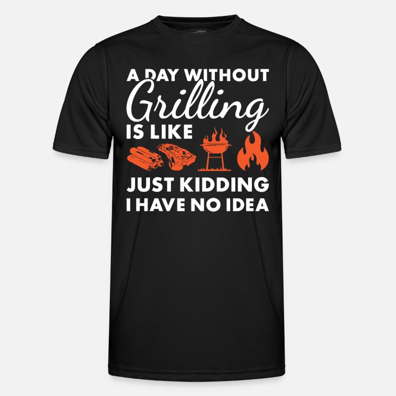 Griller A Day Without Grilling - Men's Functional T-Shirt - black