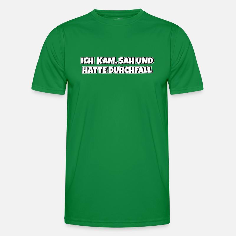 Ich kam sah und hatte Durchfall Männer Funktions-T-Shirt