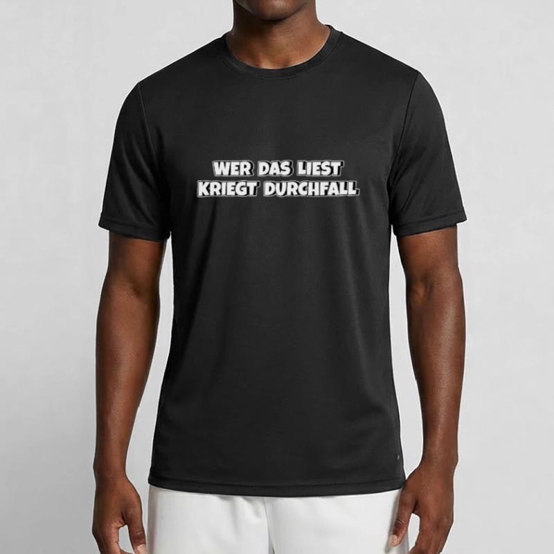 Wer das liest kriegt Durchfall Männer Funktions-T-Shirt