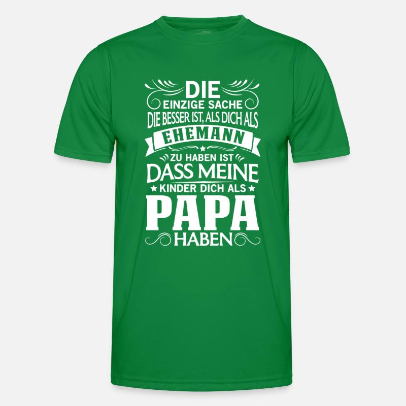 Besser als Ehemann Kinder dich als Papa Männer Funktions-T-Shirt