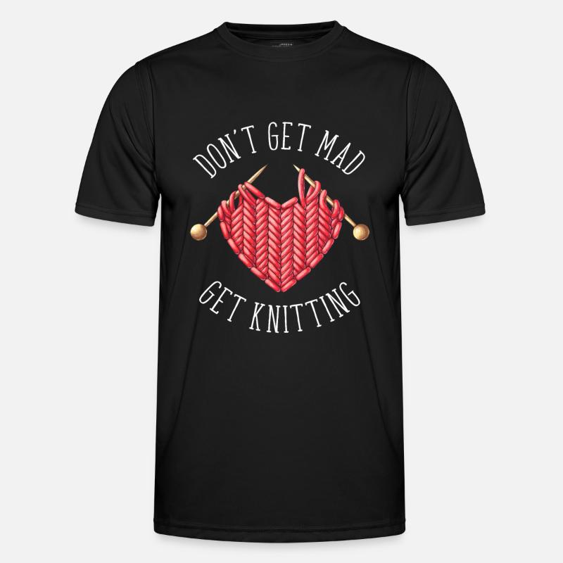 Stricken Werde nicht wütend Stricken - Männer Funktions-T-Shirt - Schwarz