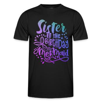 Schwester der Geburtstags-Meerjungfrau passenden Familie - Männer Funktions-T-Shirt - Schwarz - Vorne - AI Model Male 178 dark (178cm)