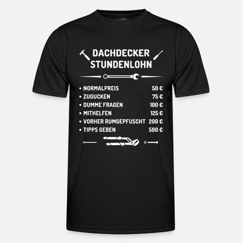 Dachdecker Stundenlohn - Männer Funktions-T-Shirt - Schwarz