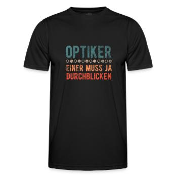 Optiker Augen Sehhilfe Lustig Spruch Geschenkidee - Männer Funktions-T-Shirt - Schwarz - Vorne - AI Model Male 178 dark (178cm)