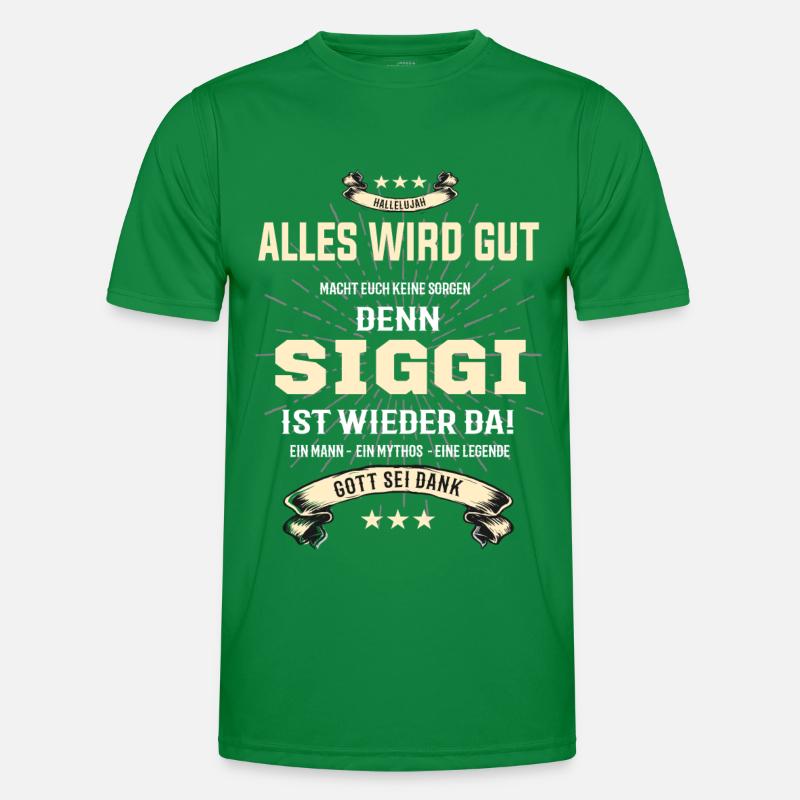 Siegfried- Siggi ein Mann, ein Mythos eine Legende Männer Funktions-T-Shirt