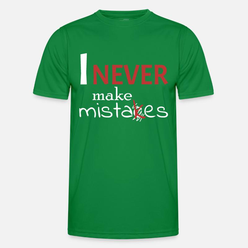 I'm never wrong Men's Functional T-Shirt
