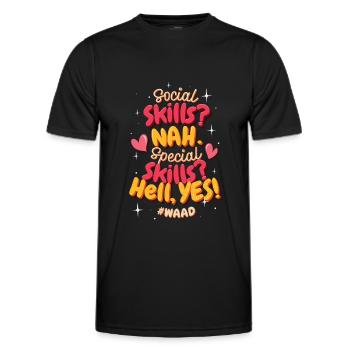 Autism: Social Skills Nah, Special Skills Yes - Men's Functional T-Shirt - black - Front - AI Model Male 178 dark (178cm)
