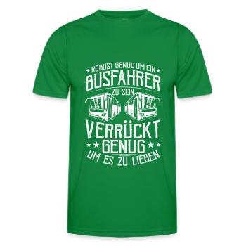 Buschauffeur Robust Genug Busfahrer Outfit - Männer Funktions-T-Shirt - Kelly Green - Vorne - AI Model Male 178 dark (178cm)